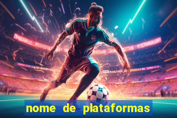 nome de plataformas de jogos